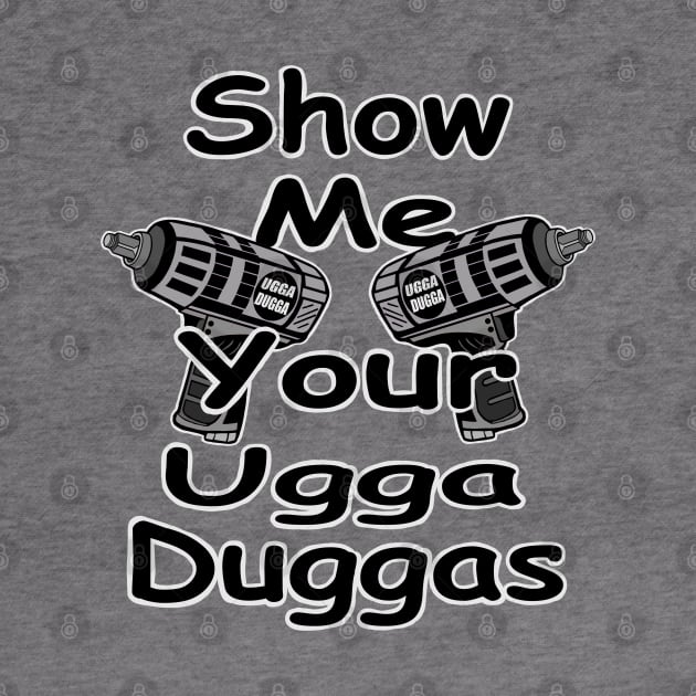 Show me your ugga duggas! by Ugga Dugga Designs